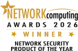 Network Security Product of The Year - 2026 Network Computing Awards