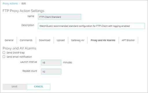 Screen shot of the Edit FTP-Proxy Action, Proxy and AV Alarms tab in Fireware Web UI