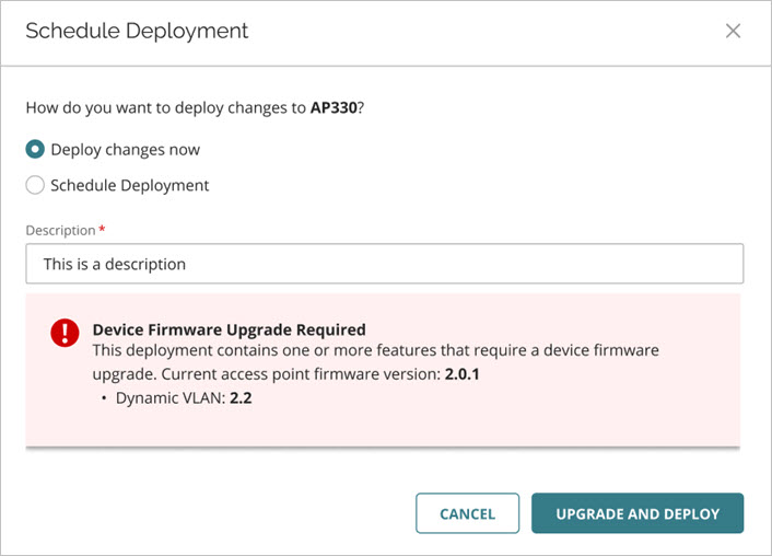 Screen shot of Schedule Deployment and Access Point upgrade required UI