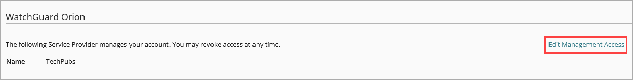 Screen shot of Managed Access page in WatchGuard Cloud, Edit Management Access