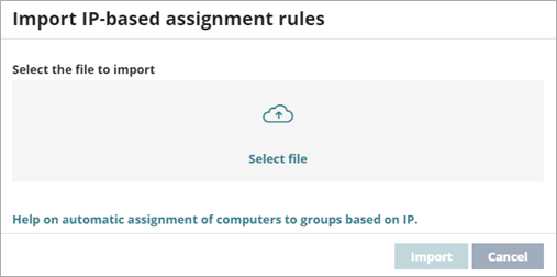 Screen shot of WatchGuard Endpoint Security, Import IP-based Assignment Rules dialog box