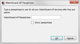 Screen shot of the WatchGuard AP Passphrase dialog box