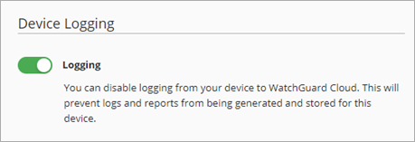 Screen shot of WatchGuard Cloud Device Settings, Device Logging