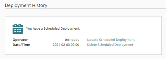 Screen shot of the Pending Changes section when a deployment is scheduled