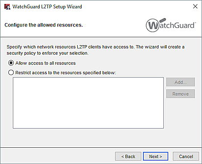Capture d'écran de l'assistant WatchGuard L2TP Setup Wizard - page Configurer les ressources autorisées