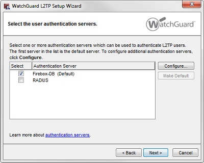 Capture d'écran de l'assistant WatchGuard L2TP Setup Wizard - page Sélectionnez les serveurs d'authentification des utilisateurs