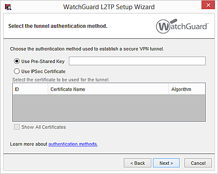 Capture d'écran de l'assistant WatchGuard L2TP Setup Wizard - page Sélectionner la méthode d'authentification de tunnel