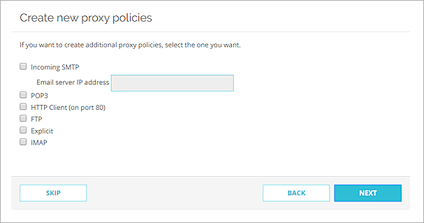 Capture d'écran de l'étape Créer de nouvelles stratégies de proxy dans Fireware Web UI