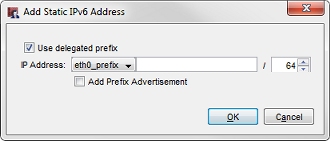 静的 IPv6 アドレスの追加 ダイアログ ボックス（デリゲートされたプレフィックスの使用 チェックボックスが選択されている）のスクリーンショット