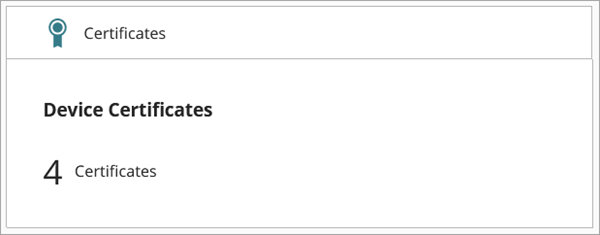 Screen shot of the Device Certificates tile on the Device Configuration page